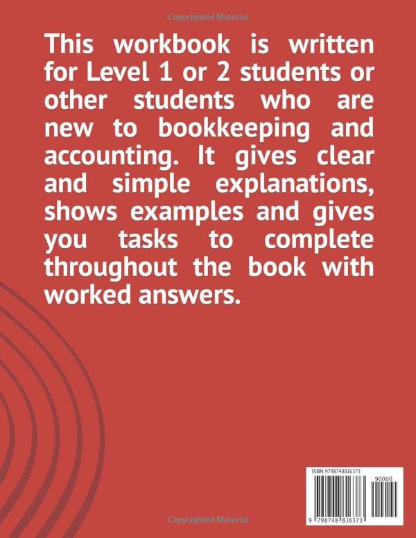 A Beginner's Guide To Bookkeeping And Accounting: Workbook (Accountancy ...