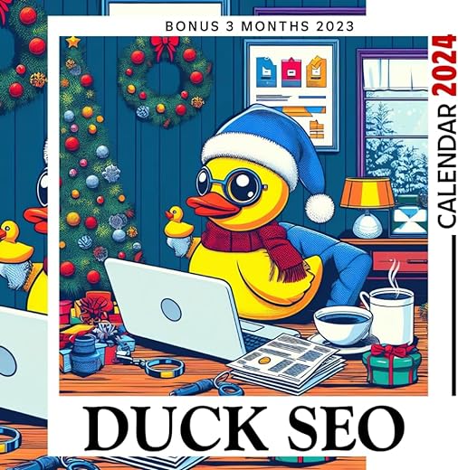 Duck SEO Calendar 2024 Jan 2024 to Dec 2024, Bonus 3 Months Last 2023