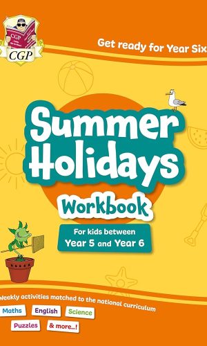 CGP Summer Holidays Activity Workbook - for kids between Year 5 and Year 6 (ages 9-10) (CGP Summer Holiday Workbooks)
